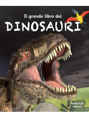 Il grande libro dei dinosau...