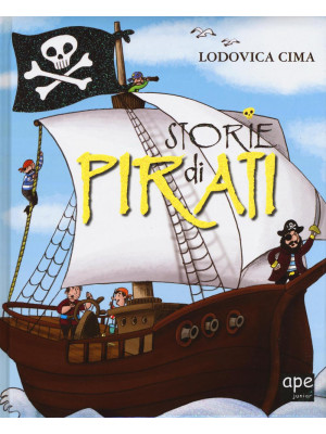 Storie di pirati. Ediz. ill...