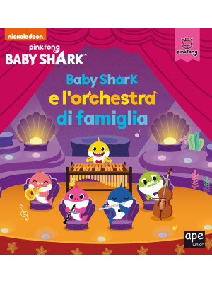 Baby Shark e l'orchestra di...