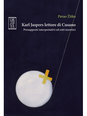 Karl Jaspers lettore di Cus...