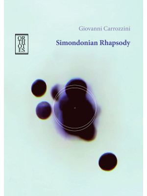 Simondonian rhapsody