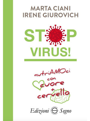 Stop virus! Nutriamoci con ...