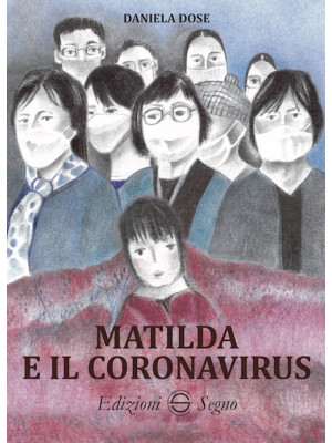 Matilda e il coronavirus. E...