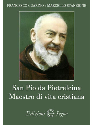 San Pio da Pietrelicina, Ma...