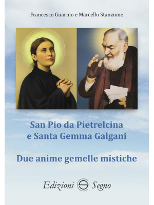 San Pio da Pietrelcina e sa...
