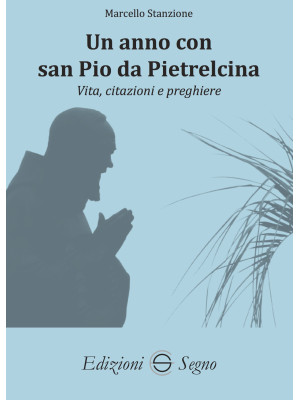 Un anno con san Pio da Piet...