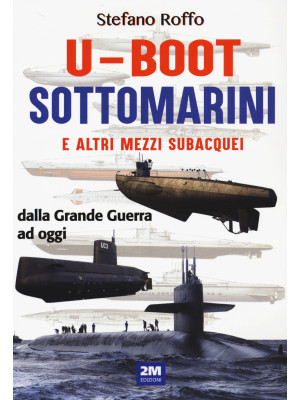 U-boot sottomarini e altri ...