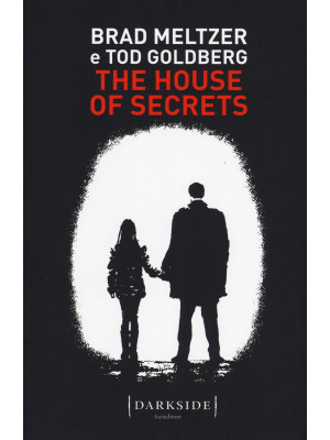 The house of secrets. Ediz....