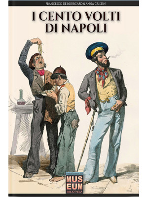 I cento volti di Napoli. Ed...
