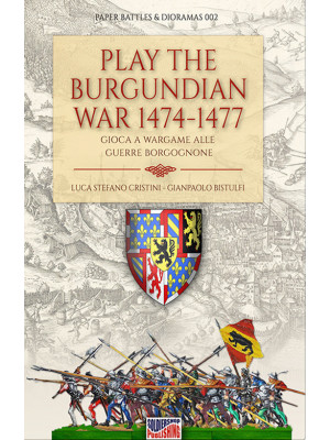 Play the Burgundian Wars 14...