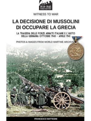 La decisione di Mussolini d...
