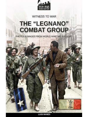 The «Legnano» Combat Group