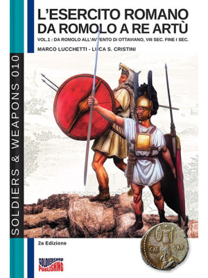 L'esercito romano da Romolo...