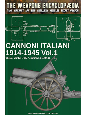 Cannoni italiani 1914-1945....