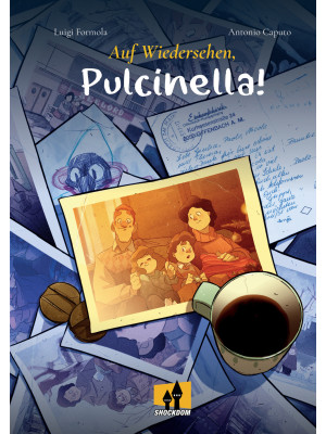 Auf Wiedersehen, Pulcinella!