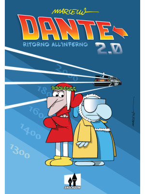 Dante 2.0. Ritorno all'Inferno