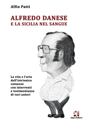 Alfredo Danese e la Sicilia...