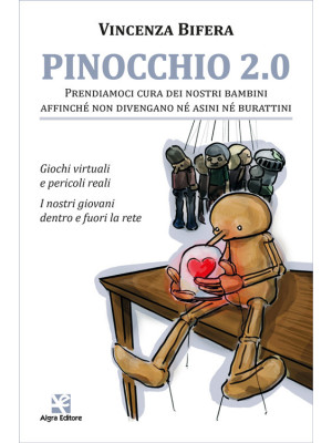 Pinocchio 2.0. Prendiamoci ...