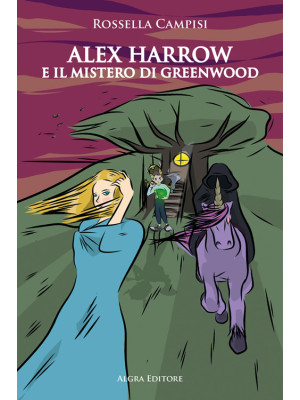 Alex Harrow e il mistero di...