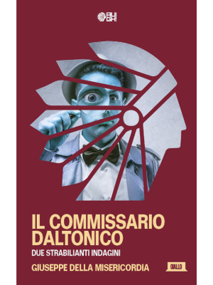 Il commissario Daltonico. D...