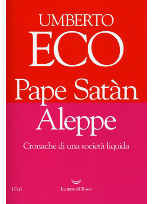 Pape Satàn Aleppe. Cronache...