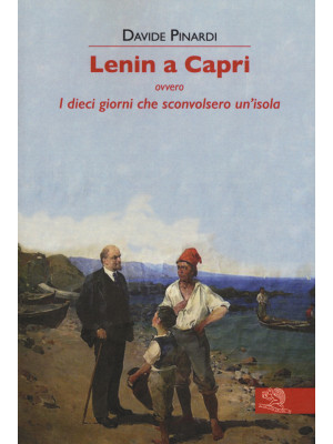 Lenin a Capri ovvero i diec...