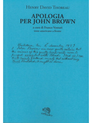 Apologia per John Brown. Testo americano a fronte