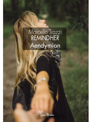 RemindHer. Aendymion
