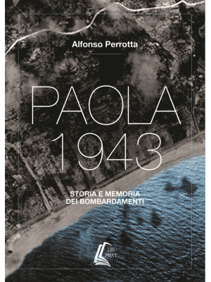 Paola 1943. Storia e memori...