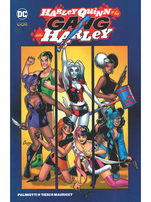Harley Quinn e la gang dell...