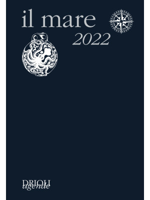 Il mare 2022. Guida alla sc...