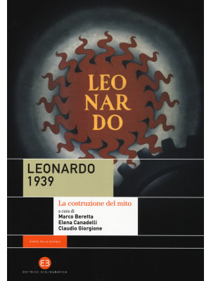 Leonardo 1939. La costruzio...