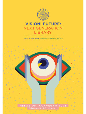 Visioni future: Next Genera...
