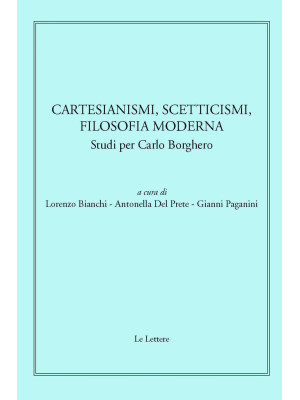 Cartesianismi, scetticismi,...