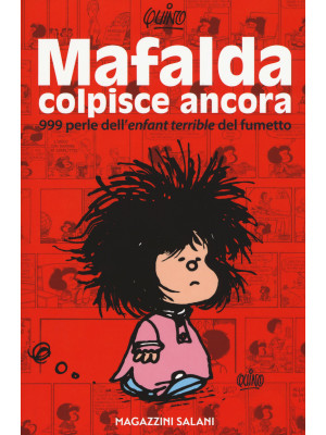 Mafalda colpisce ancora. 99...