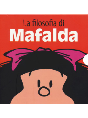 La filosofia di Mafalda: Am...