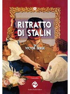 Ritratto di Stalin. Ediz. c...