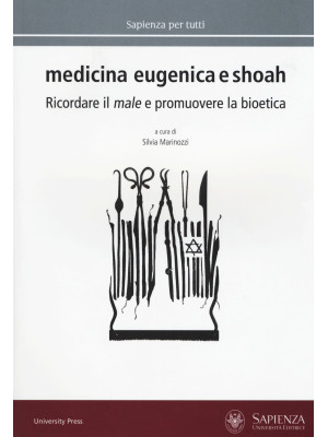 Medicina eugenica e Shoah. ...