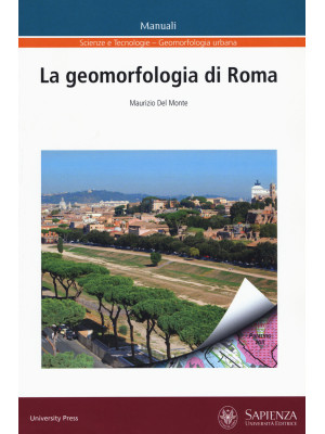 La geomorfologia di Roma