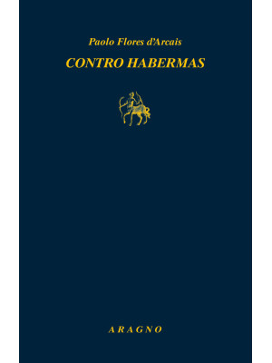 Contro Habermas