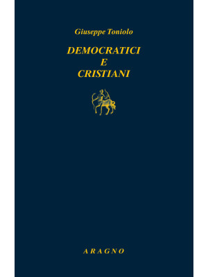 Democratici e cristiani