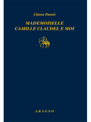 Mademoiselle Camille Claude...