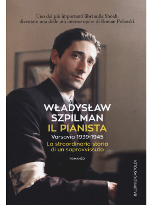 Il pianista. Varsavia 1939-...