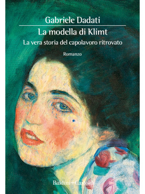 La modella di Klimt. La ver...