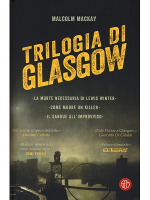 Trilogia di Glasgow: La mor...