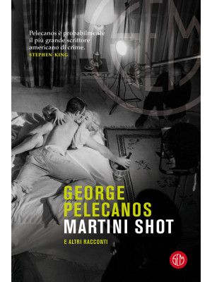 Martini Shot e altri racconti