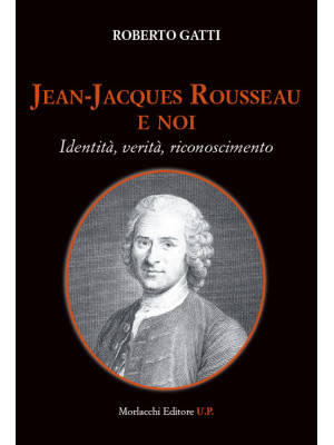 Jean-Jacques Rousseau e noi...