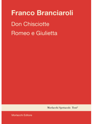 Don Chisciotte-Romeo e Giul...