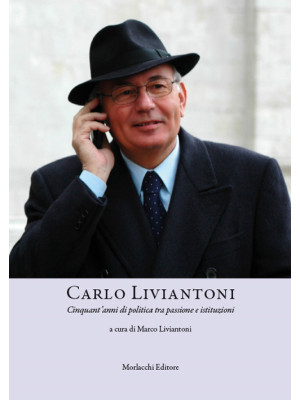 Carlo Liviantoni. Cinquant'...