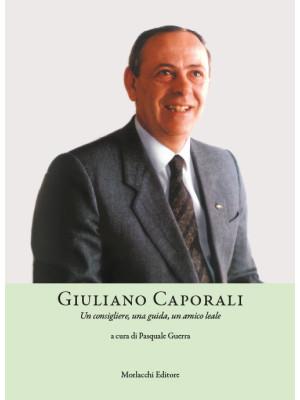 Giuliano Caporali. Un consi...